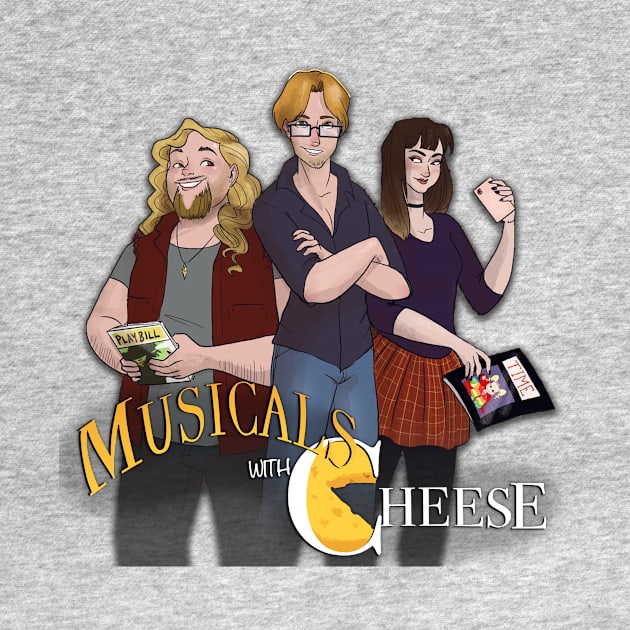 Musicals with Cheese Crew by Musicals With Cheese